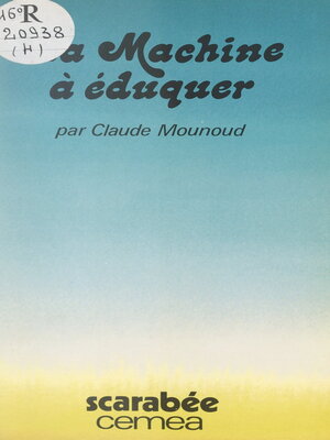 cover image of La machine à éduquer